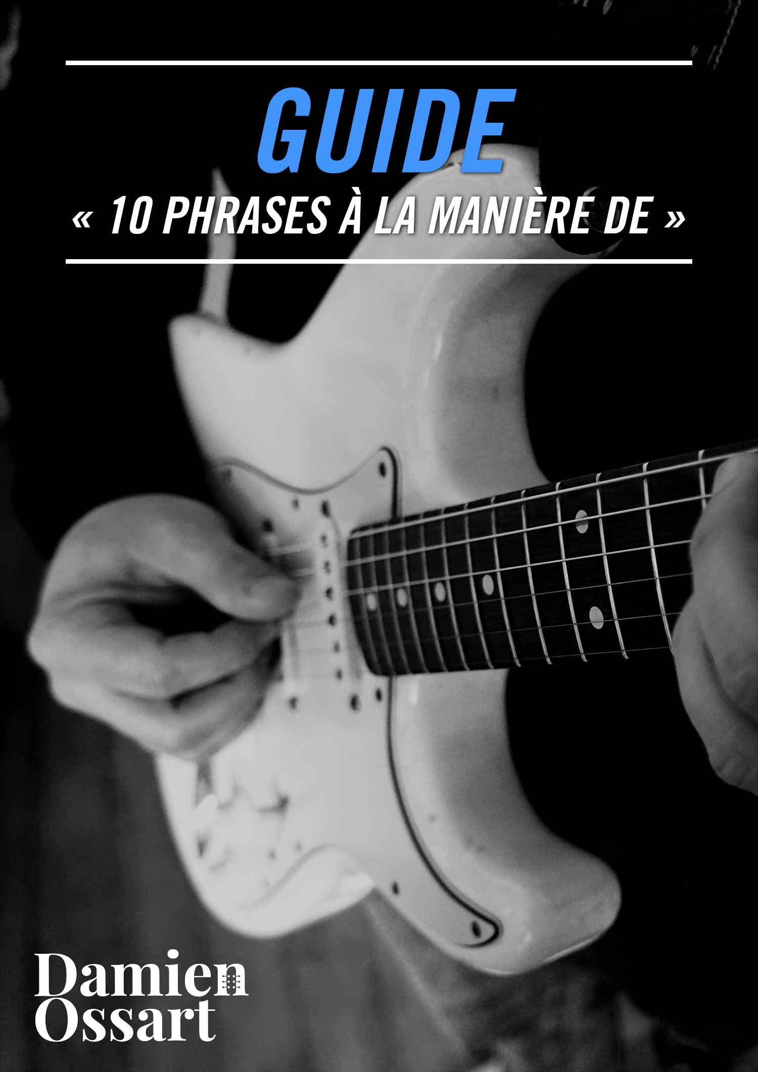 Damien Ossart - 10 Phrases à la manière de Wes MONTGOMERY