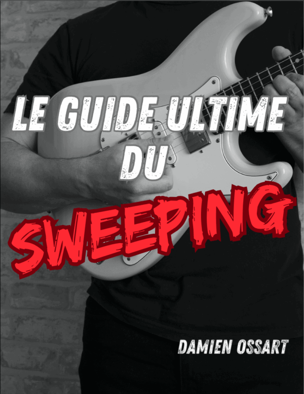 Damien Ossart - Le guide ultime du SWEEPING