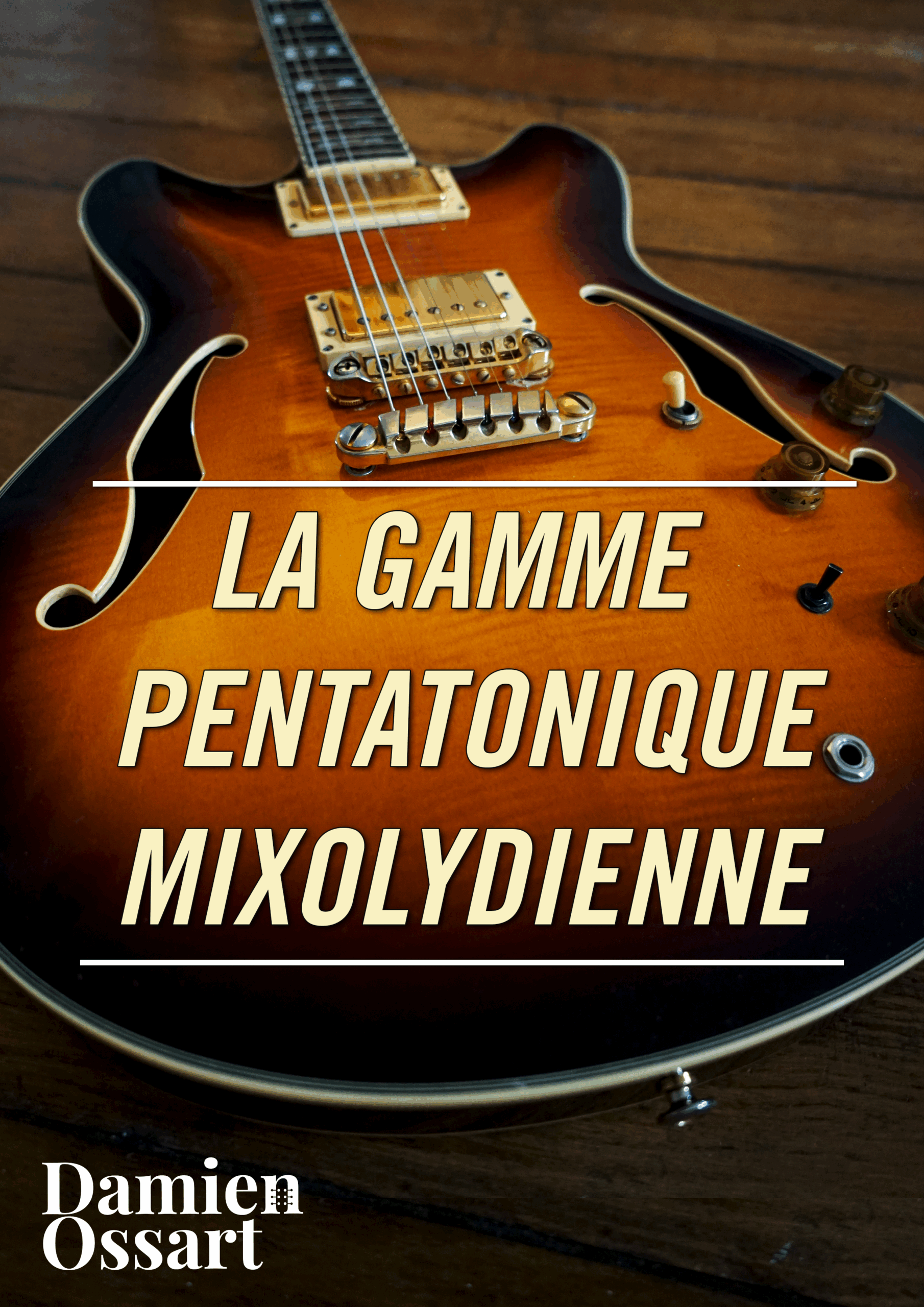 La gamme pentatonique Mixolydienne