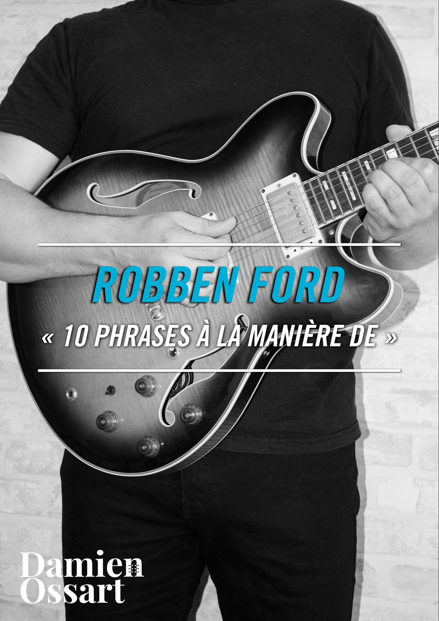 Damien Ossart - 10 phrases à la manière de Robben FORD