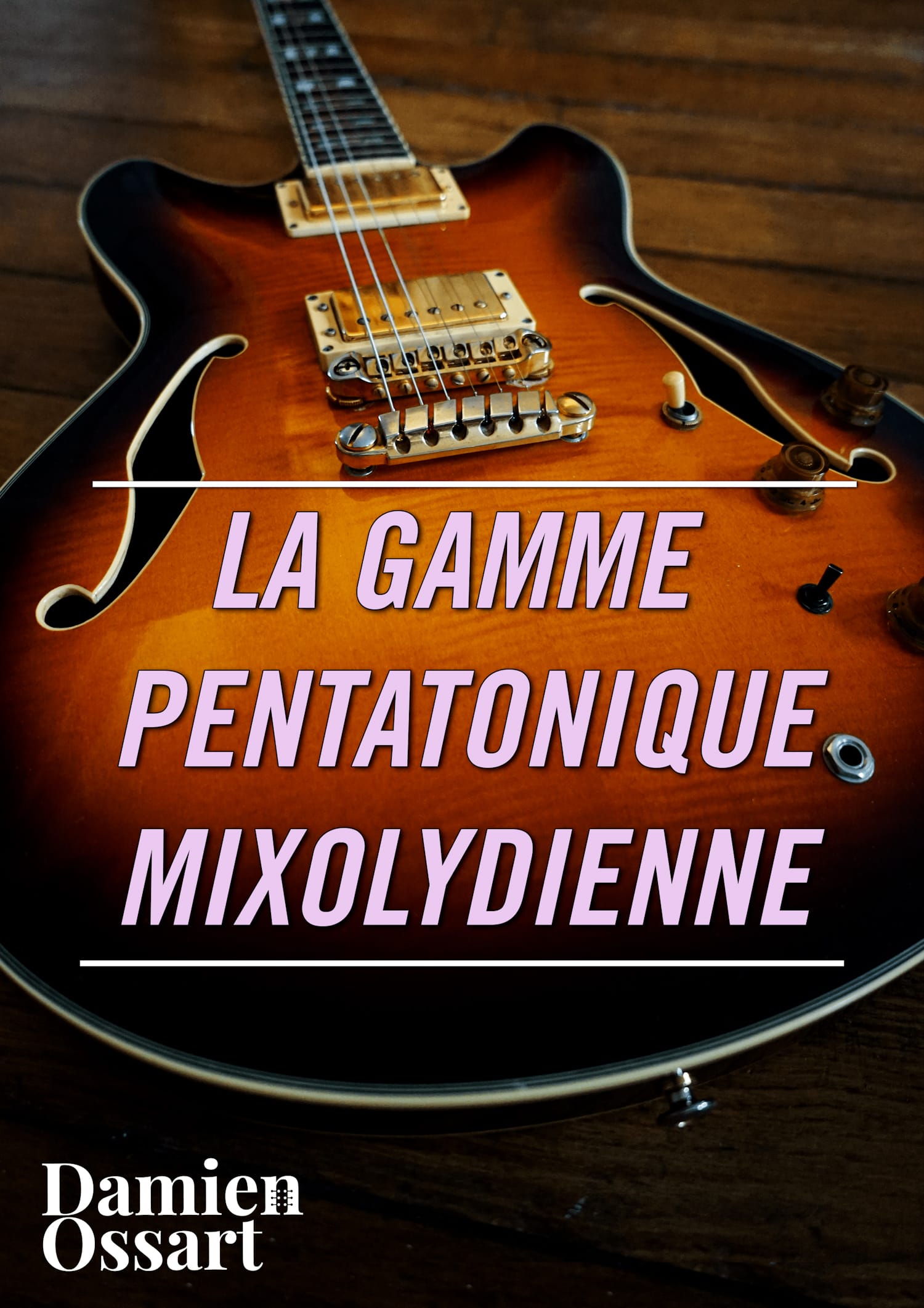 La gamme pentatonique Mixolydienne