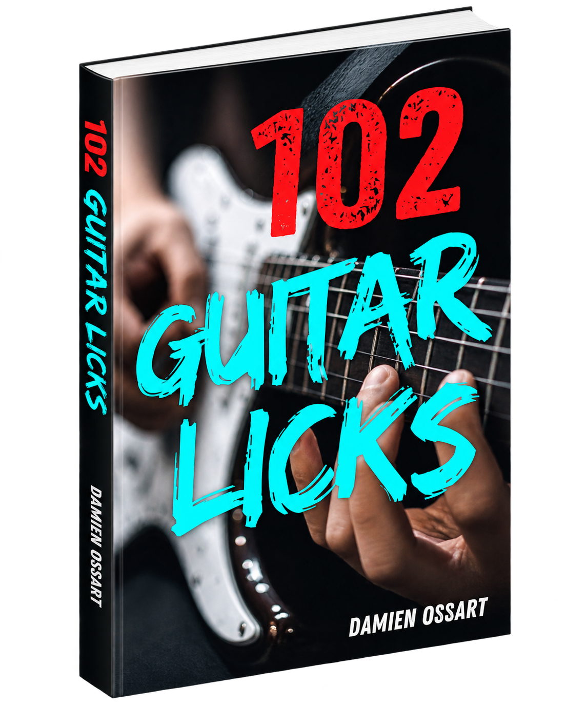 Damien Ossart - 102 Guitar Licks